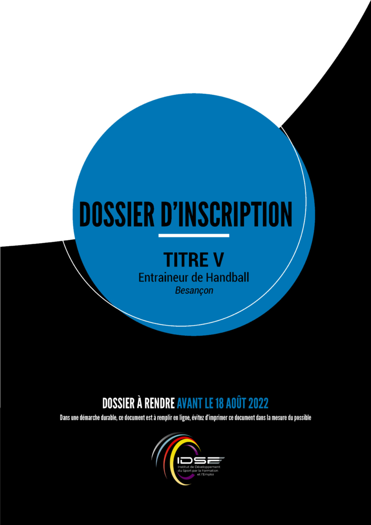Page 1 - Dossier d'inscription 2022 - TITRE V, Entraineur de Handball - IDSF